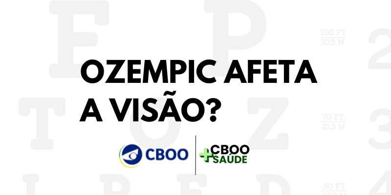 Ozempic afeta a visão?